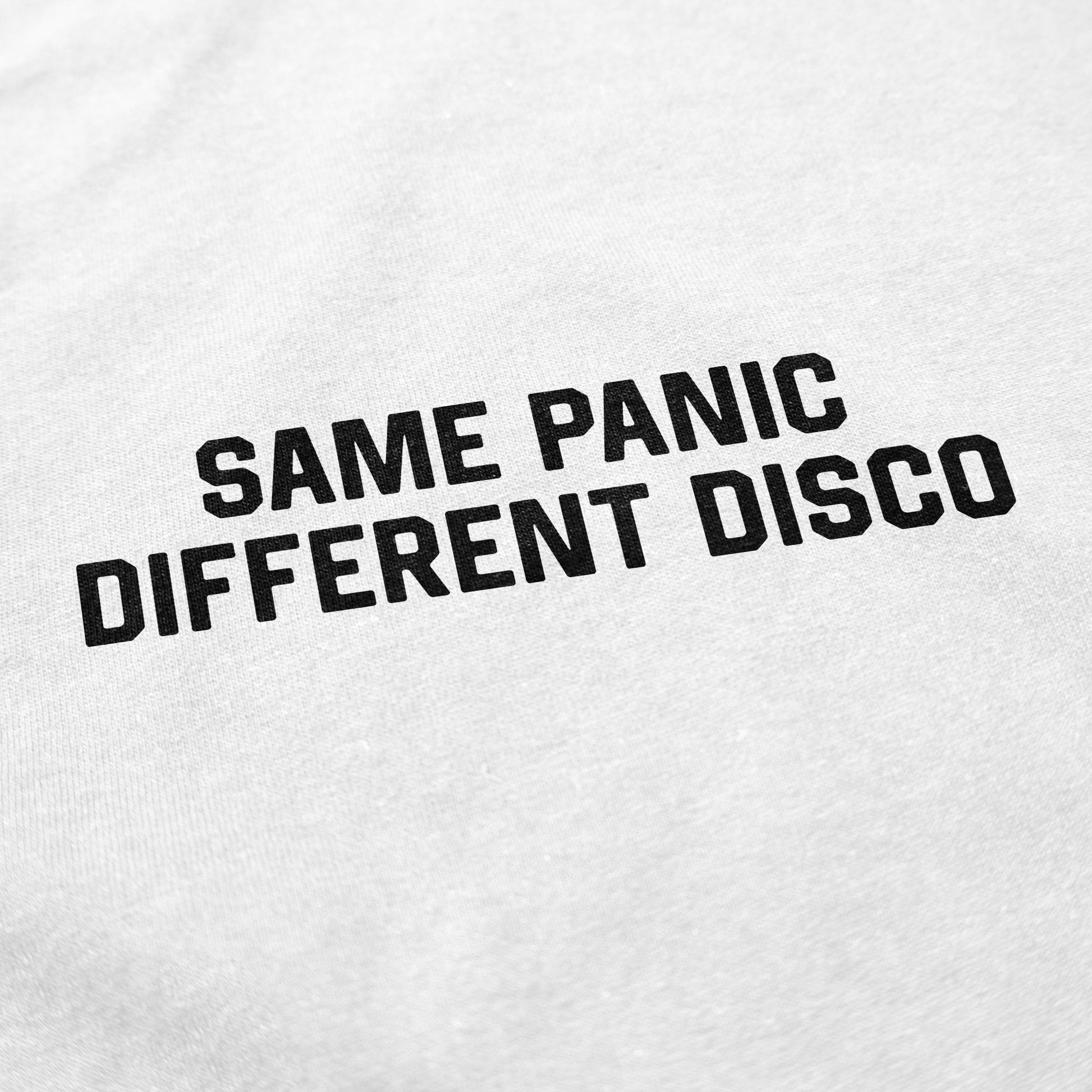 Same Panic, Different Disco | T Shirt | SHS | – Shitheadsteve