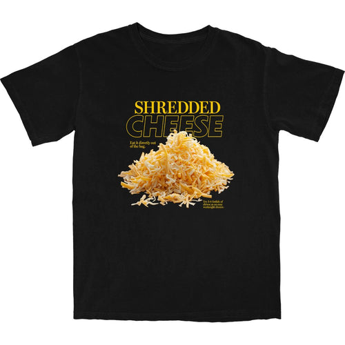 Shredded Cheese T Shirt - Shitheadsteve