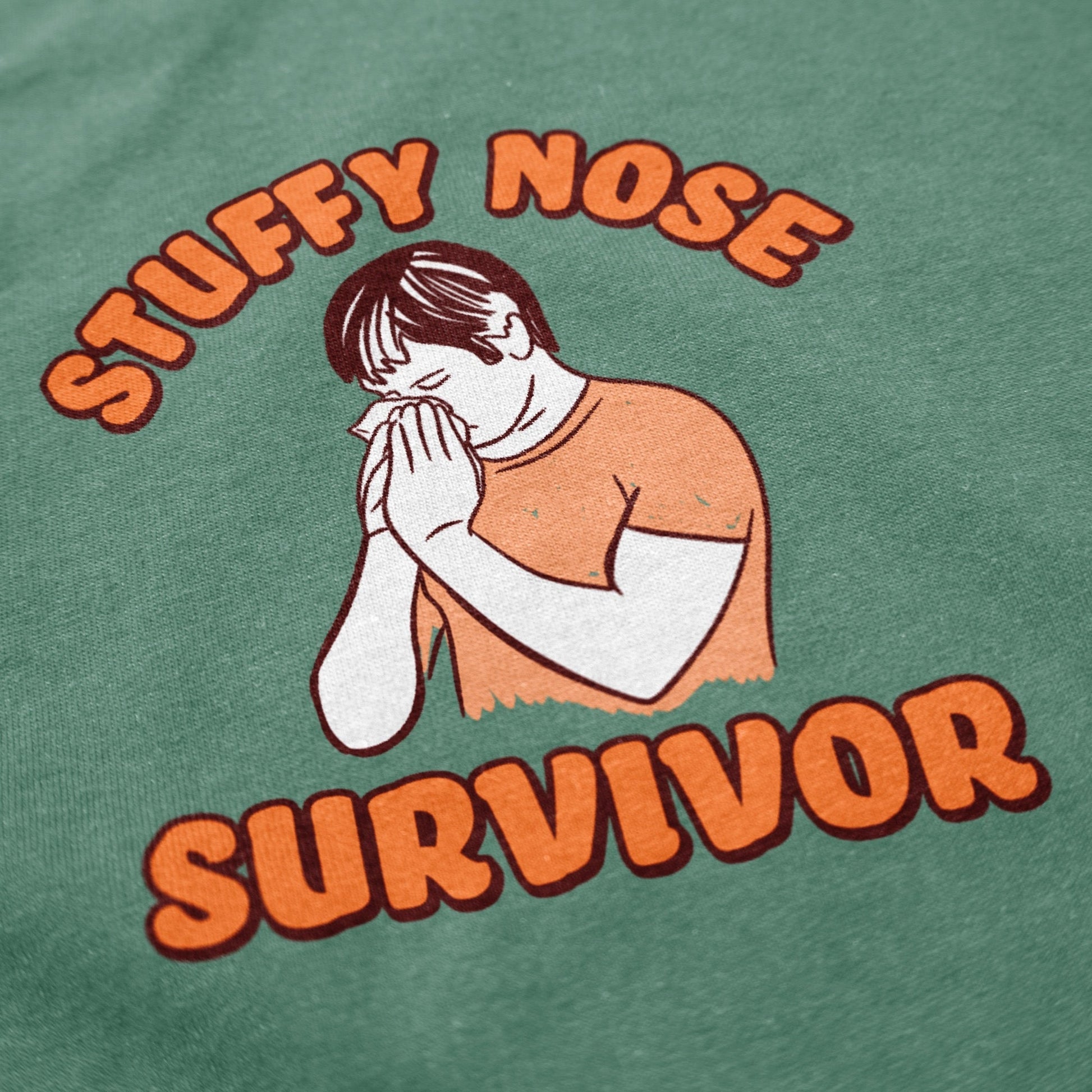 Stuffy Nose Survivor T Shirt - Shitheadsteve