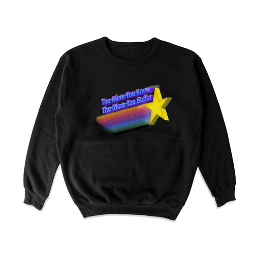 The More You Know Crewneck Sweatshirt - Shitheadsteve