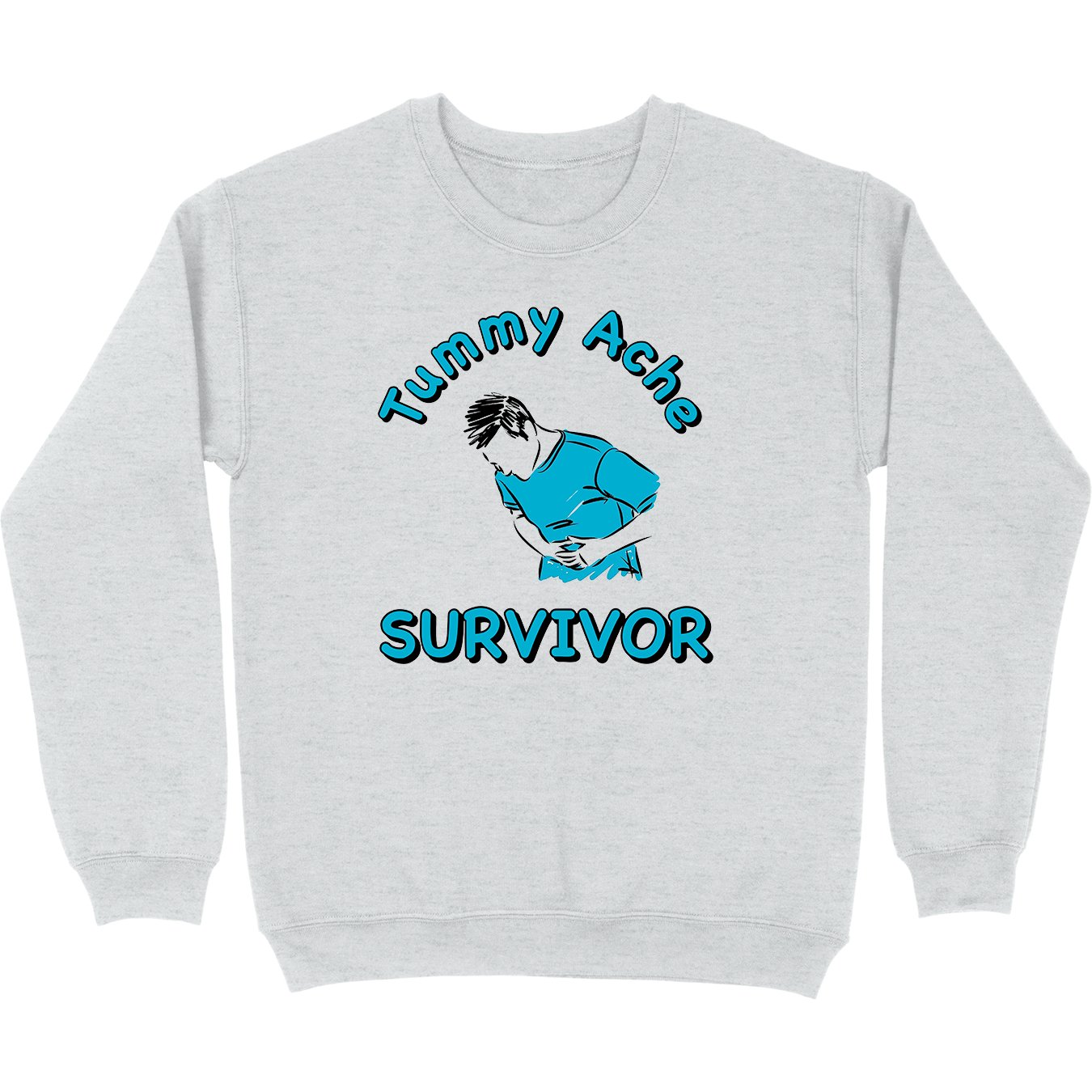 Tummy Ache Survivor Crewneck Sweatshirt - Shitheadsteve