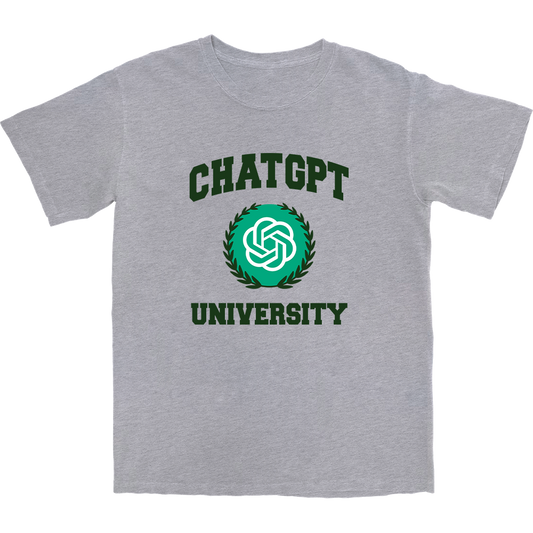 Chat GPT University T Shirt