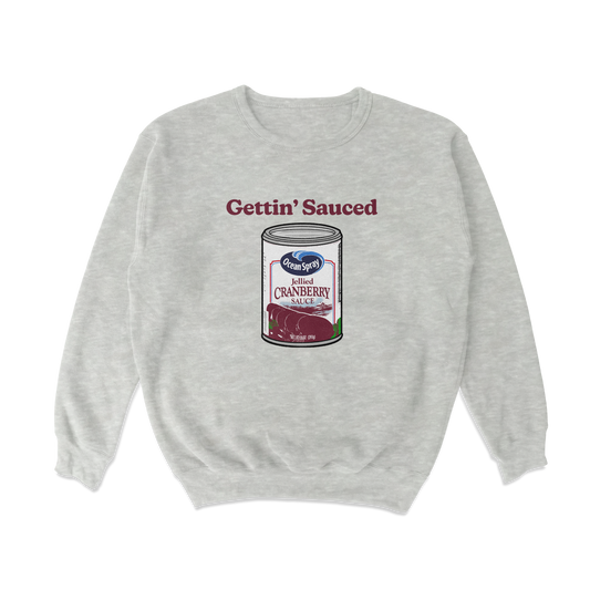 Gettin' Sauced Crewneck Sweatshirt