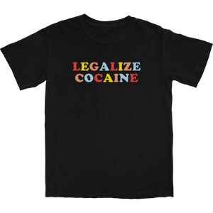 Legalize Cocaine Tee - Shitheadsteve