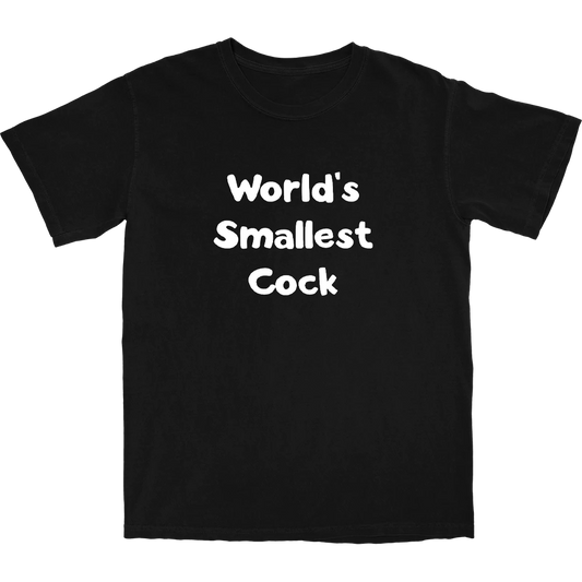 World Smallest Cock T Shirt